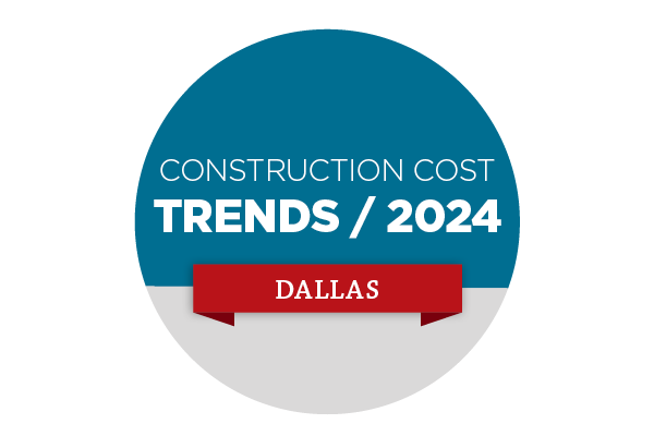 Preview of the resource library item for Kirksey's 2024 Construction Cost Trends - Dallas